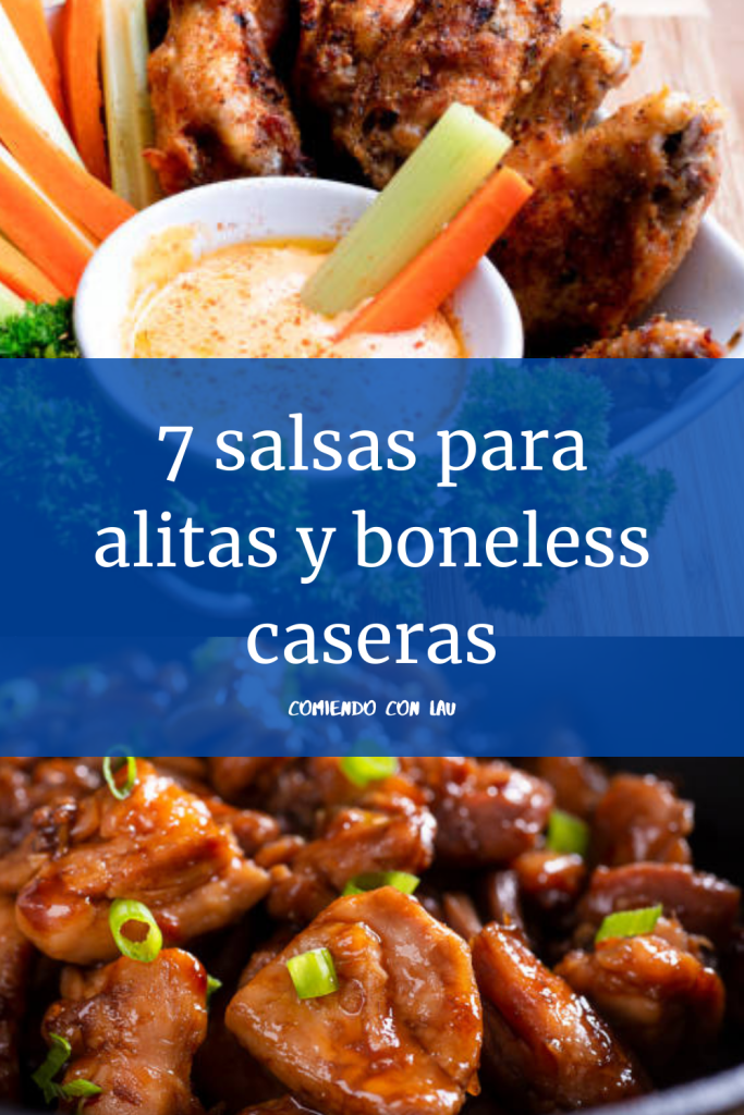 7 salsas para alitas y boneless caseras – Comiendo con Lau